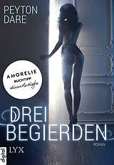 E-Book (epub) Drei Begierden von Peyton Dare