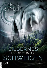 E-Book (epub) Age of Trinity - Silbernes Schweigen von Nalini Singh
