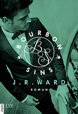 E-Book (epub) Bourbon Sins von J. R. Ward