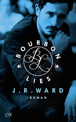 Kartonierter Einband Bourbon Lies von J. R. Ward