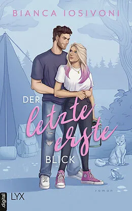 E-Book (epub) Der letzte erste Blick von Bianca Iosivoni