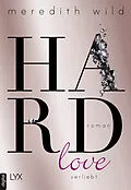 E-Book (epub) Hardlove  verliebt von Meredith Wild