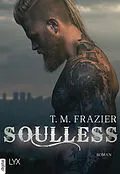 E-Book (epub) Soulless von T. M. Frazier