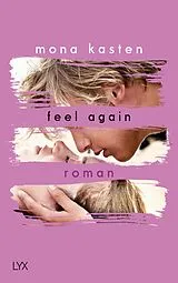 Kartonierter Einband (Kt) Feel Again von Mona Kasten