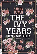 E-Book (epub) The Ivy Years  Bevor wir fallen von Sarina Bowen
