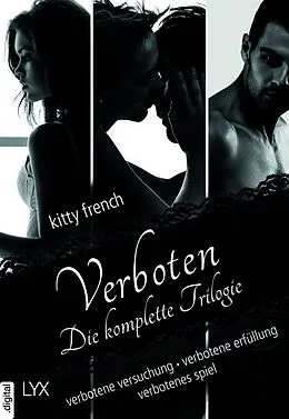 E-Book (epub) Verboten  Die komplette Trilogie von Kitty French