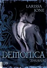 E-Book (epub) Demonica  Zhubaal von Larissa Ione