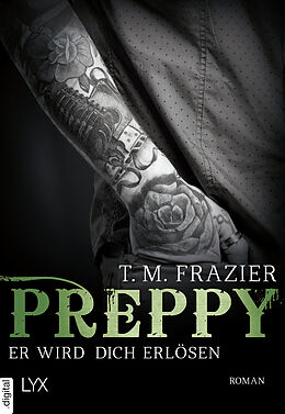 E-Book (epub) Preppy - Er wird dich erlösen von T. M. Frazier