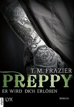 E-Book (epub) Preppy - Er wird dich erlösen von T. M. Frazier
