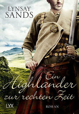 Kartonierter Einband Ein Highlander zur rechten Zeit von Lynsay Sands