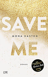 Kartonierter Einband Save Me von Mona Kasten