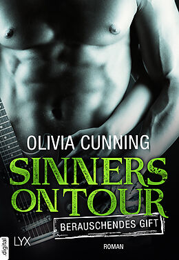 E-Book (epub) Sinners on Tour - Berauschendes Gift von Olivia Cunning