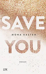 Kartonierter Einband Save You von Mona Kasten