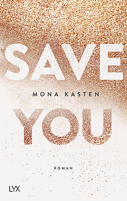 Kartonierter Einband Save You von Mona Kasten