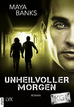 E-Book (epub) KGI - Unheilvoller Morgen von Maya Banks