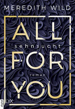 E-Book (epub) All for You  Sehnsucht von Meredith Wild