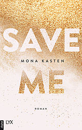 E-Book (epub) Save Me von Mona Kasten