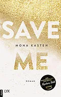 E-Book (epub) Save Me von Mona Kasten