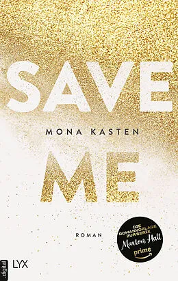 E-Book (epub) Save Me von Mona Kasten