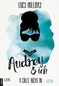 E-Book (epub) A Girls' Night In - Audrey & Ich von Lucy Holliday