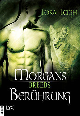 E-Book (epub) Breeds - Morgans Berührung von Lora Leigh