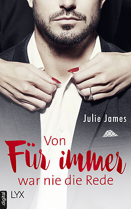 E-Book (epub) Von FÜR IMMER war nie die Rede von Julie James