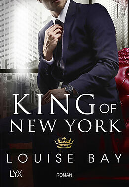 Kartonierter Einband King of New York von Louise Bay