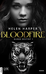 E-Book (epub) Blood Destiny - Bloodfire von Helen Harper