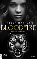 E-Book (epub) Blood Destiny - Bloodfire von Helen Harper