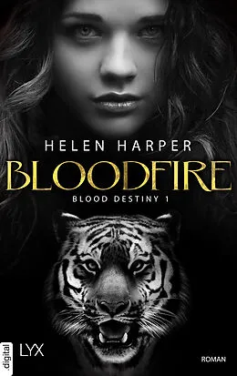 E-Book (epub) Blood Destiny - Bloodfire von Helen Harper