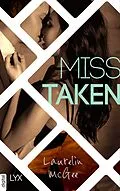 E-Book (epub) Miss Taken von Laurelin McGee
