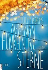 E-Book (epub) Nebenan funkeln die Sterne von Lilly Adams