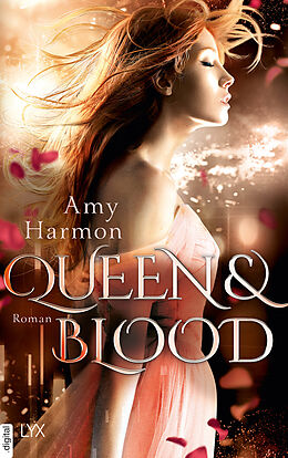 E-Book (epub) Queen and Blood von Amy Harmon