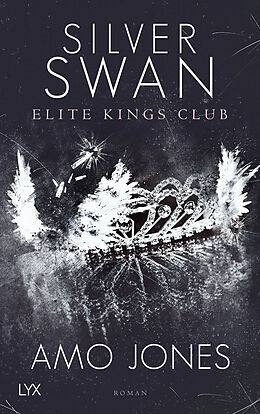 Kartonierter Einband Silver Swan - Elite Kings Club von Amo Jones