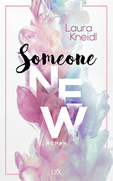 Kartonierter Einband Someone New von Laura Kneidl