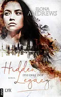 E-Book (epub) Hidden Legacy - Das Erbe der Magie von Ilona Andrews
