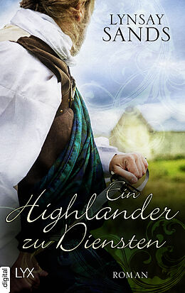 E-Book (epub) Ein Highlander zu Diensten von Lynsay Sands