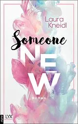 E-Book (epub) Someone New von Laura Kneidl