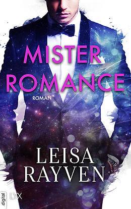 E-Book (epub) Mister Romance von Leisa Rayven