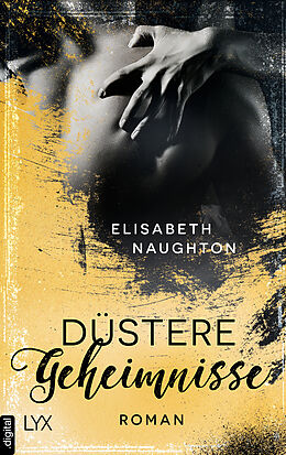 E-Book (epub) Düstere Geheimnisse von Elisabeth Naughton