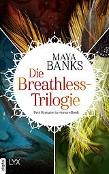 E-Book (epub) Die Breathless-Trilogie von Maya Banks