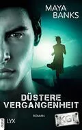 E-Book (epub) KGI - Düstere Vergangenheit von Maya Banks