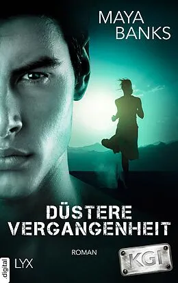 E-Book (epub) KGI - Düstere Vergangenheit von Maya Banks