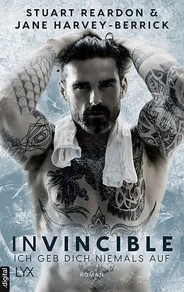 E-Book (epub) Invincible - Ich geb dich niemals auf von Stuart Reardon, Jane Harvey-Berrick