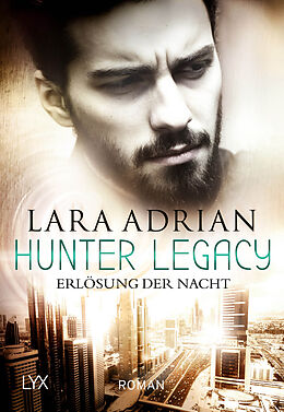 Kartonierter Einband Hunter Legacy - Erlösung der Nacht von Lara Adrian
