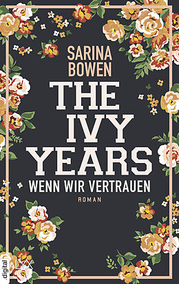 E-Book (epub) The Ivy Years - Wenn wir vertrauen von Sarina Bowen