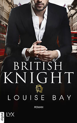 E-Book (epub) British Knight von Louise Bay