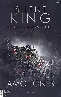 E-Book (epub) Silent King - Elite Kings Club von Amo Jones