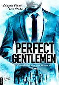 E-Book (epub) Perfect Gentlemen - Präsidenten sind zum Küssen da von Shayla Black, Lexi Blake