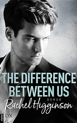 E-Book (epub) The Difference Between Us von Rachel Higginson